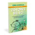 Zdrowe dzieci Tom II