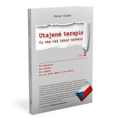 Utajené terapie 2 - Co vám váš lékař neřekne